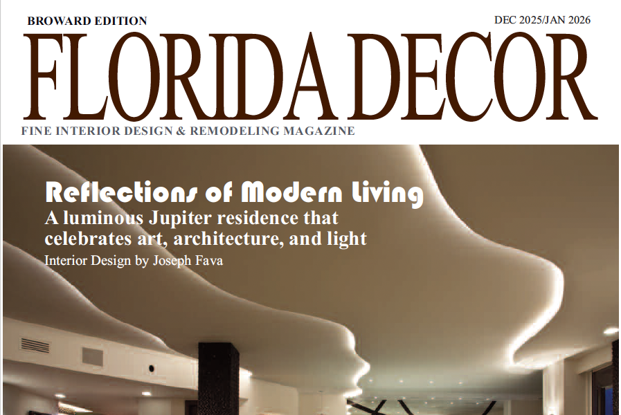 Florida Decor | Dec 2025 - Jan 2026 | Reflections of Modern Living | Fava Design Group | Miami Luxury Resiential Interior Designers 2